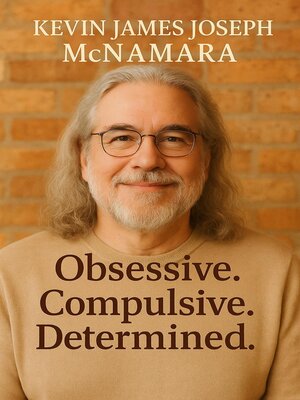 cover image of Obsessive, Compulsive, Determined